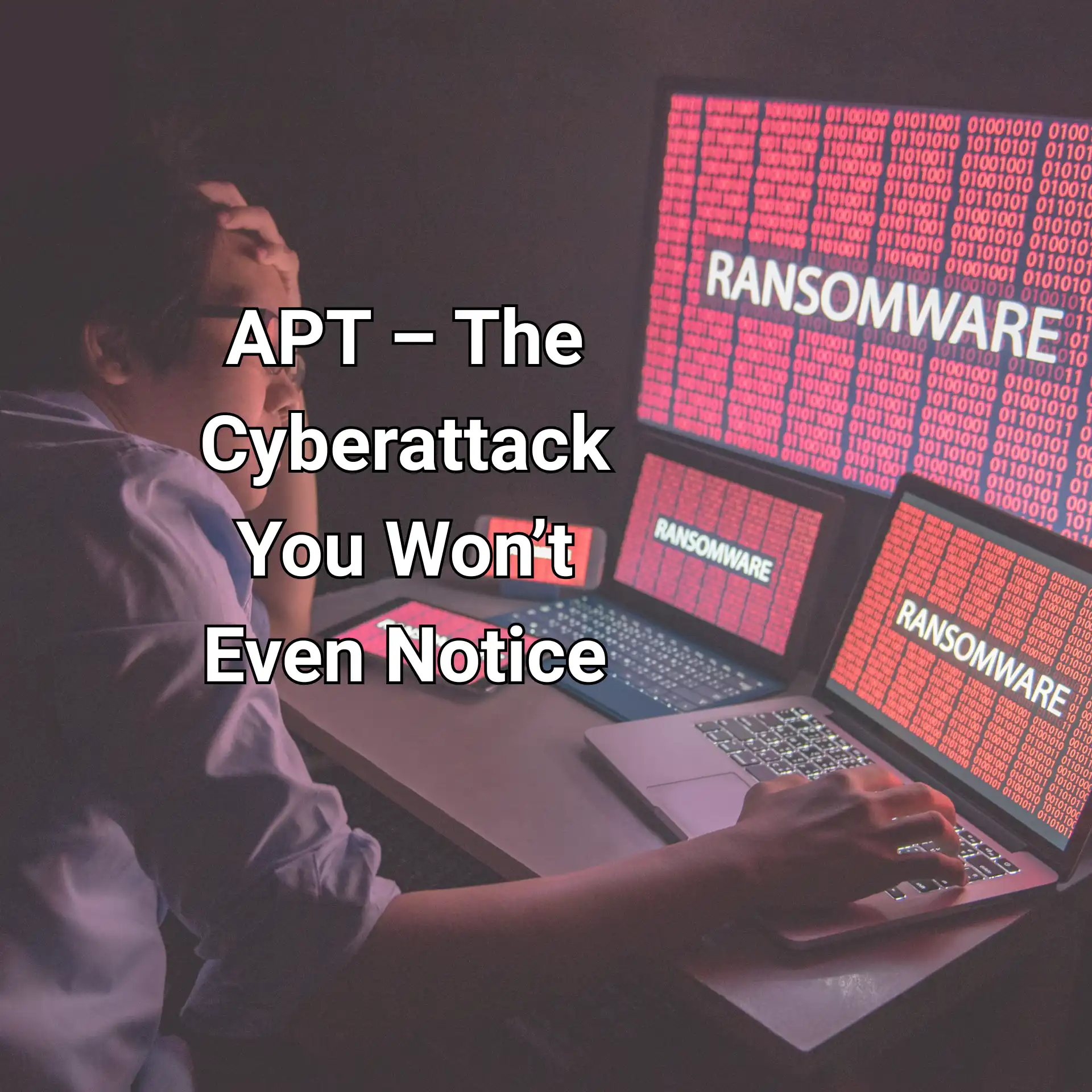 APT Cyberattack